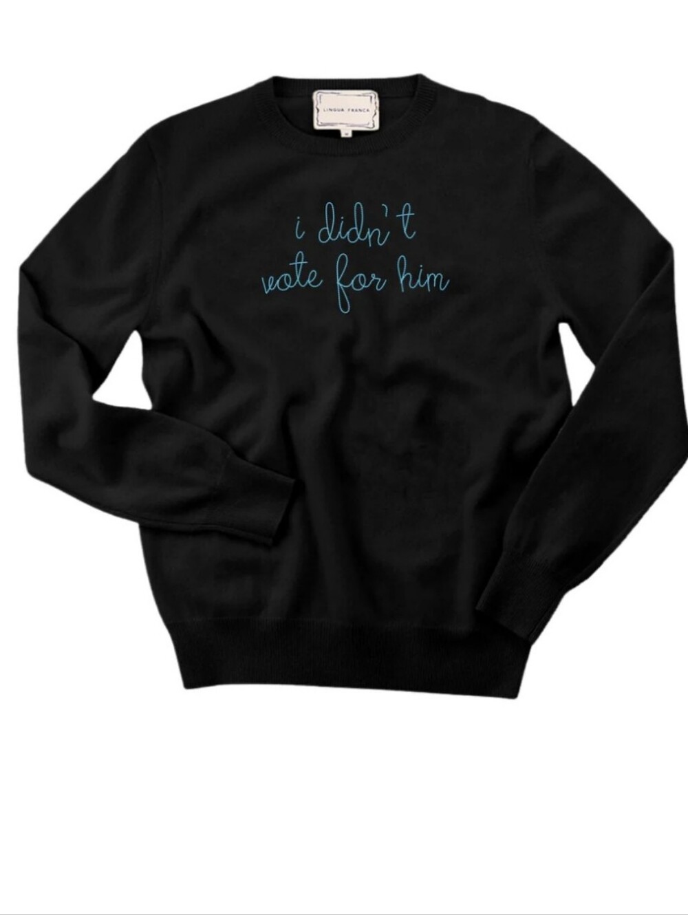 Lingua Franca I Didnt Vote For Him Womens Crewneck Sweatshirt Size Small